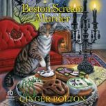 Boston Scream Murder, Ginger Bolton