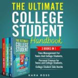 The Ultimate College Student Handbook..., Kara Ross