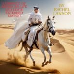 Lawrence of Arabia His Life and Death..., Rachel  Lawson