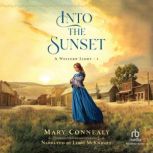 Into the Sunset, Mary Connealy