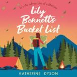 Lily Bennetts Bucket List, Katherine Dyson