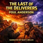 The Last of the Deliverers, Poul Anderson