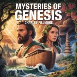 Mysteries of Genesis, Charles fillmore