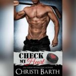 Check My Heart, Christi Barth