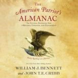 The American Patriot's Almanac Daily Readings on America, William J. Bennett