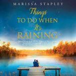 Things To Do When Its Raining, Marissa Stapley