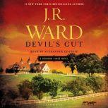 Devil's Cut A Bourbon Kings Novel, J.R. Ward