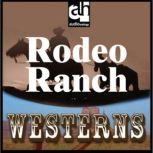 Rodeo Ranch, Max Brand