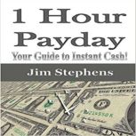 1 Hour Payday, Jim Stephens