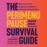 The Perimenopause Survival Guide, Heather Hirsch
