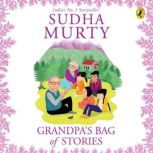 Grandpas Bag of Stories, Sudha Murty