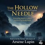 The Hollow Needle, Maurice LeBlanc
