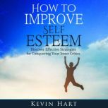 How To Improve Self Esteem Discover ..., Kevin Hart