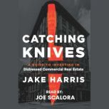 Catching Knives, Jake Harris