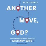 Another Move, God?, Beth Runkle