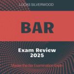 Bar Examination, Lucas Silverwood