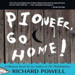 Pioneer, Go Home, Richard Powell