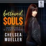 Borrowed Souls, Chelsea Mueller
