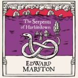 The Serpents of Harbledown, Edward Marston