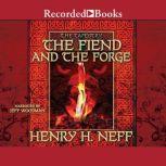 The Fiend and the Forge, Henry H. Neff