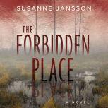 The Forbidden Place, Susanne Jansson