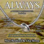 Always: A Wolfe Brothers Novel, Book 1 Book One, Lita Stone