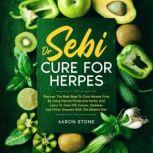 Dr Sebi Cure For Herpes, Aaron Stone