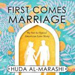 First Comes Marriage, Huda AlMarashi