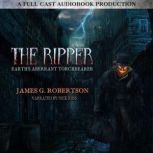The Ripper, James G. Robertson