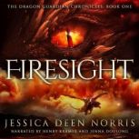 Firesight, Jessica Deen Norris