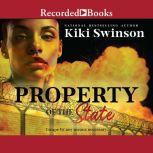Property of the State, Kiki Swinson