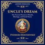 Uncles Dream, Fyodor  Dostoevsky