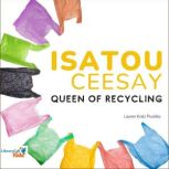 Isatou Ceesay Queen of Recycling, Lauren Kratz Prushko