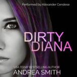 Dirty Diana, Andrea Smith