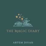 The Magic Diary, Artem Divan