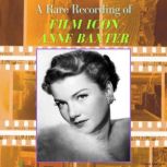 A Rare Recording of Film Icon Anne Ba..., Anne Baxter