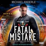 Fatal Mistake, Michael Anderle