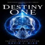 DESTINY ONE, David J. Diaz