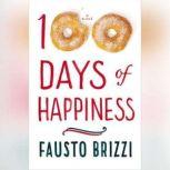 100 Days of Happiness, Fausto Brizzi
