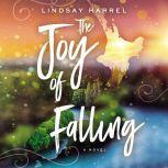 The Joy of Falling, Lindsay Harrel