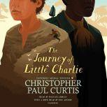 The Journey of Little Charlie, Christopher Paul Curtis