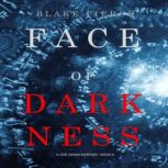 Face of Darkness A Zoe Prime Mystery..., Blake Pierce