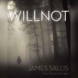 Willnot, James Sallis