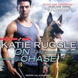 On the Chase, Katie Ruggle