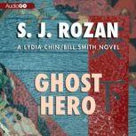 Ghost Hero, S. J. Rozan