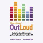 StoryCorps: OutLoud Voices of the LGBTQ Community From Across America, David Isay