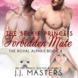 The Selkie Princes Forbidden Mate, J.J. Masters