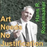 Art Needs No Justification, Hans Rookmaaker