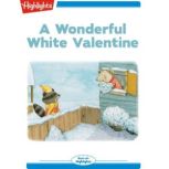 A Wonderful White Valentine, Maggie Murphy