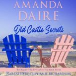 Old Castle Secrets, Amanda Daire